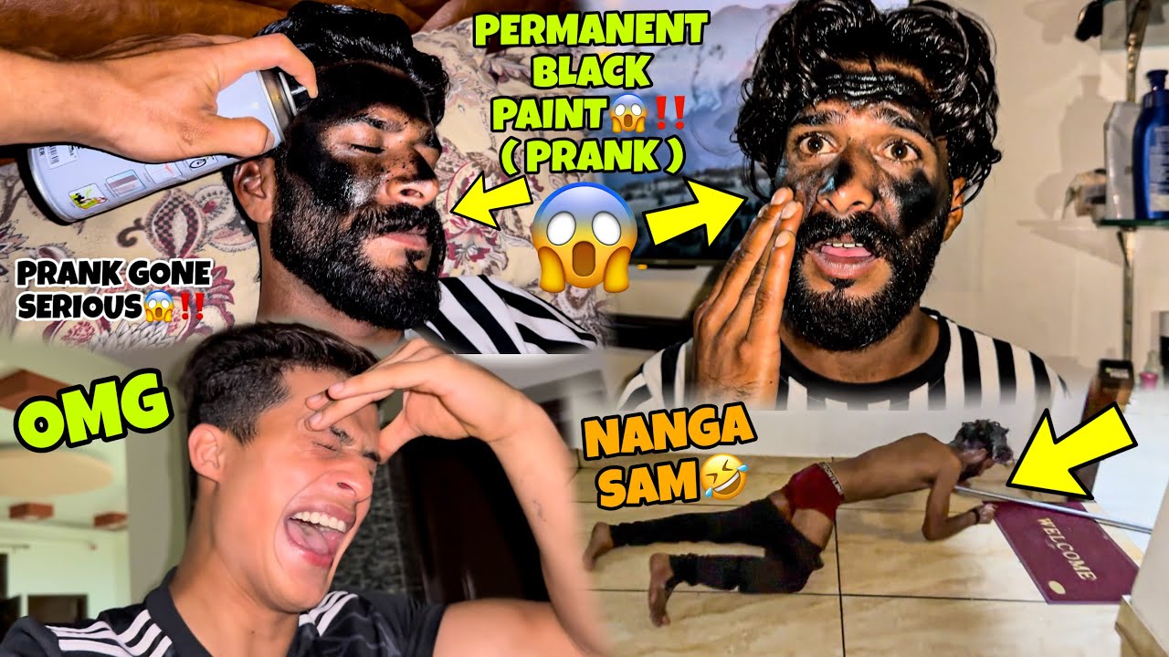 Permanent Black Pain on Face😨‼️ | Prank on Sam | Sam ko nanga kardiya🤣 Raat ke 4 bja Prank hogaya