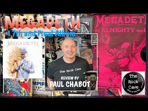 S6E57 Megadeth Last Album Review by Paul Chabot