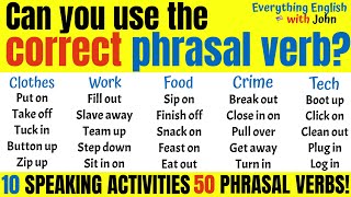 50 Important Phrasal Verbs in 10 Minutes  Practice Speaking