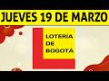Bogotá Lottery Results For Thursday March 19 2026 Jackpot Bogotá Lottery Results For Thursday March 19 2026 Jackpot
