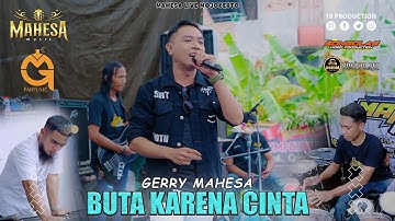 Gerry Mahesa - Buta Karena Cinta I Mahesa Music Live Ngoro - Mojokerto (GM PARFUME DUWE GAWE)