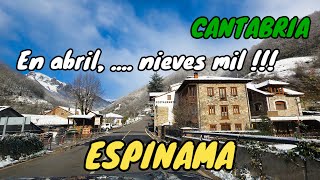 ESPINAMA. En abril, "nieves" mil !!!. Camaleño. Liébana. Picos de Europa.