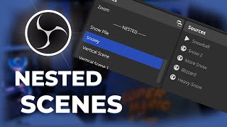 OBS Tutorial  NESTED SCENES Are A Game Changer