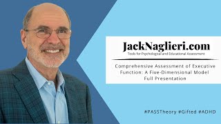 Comprehensive Assessment of Executive Function: A Five-Dimensional Model | Full Presentation