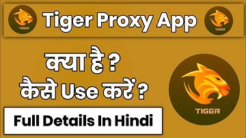 Tiger Proxy Super Fast App Kaise Use Kare !! How To Use Tiger Proxy Super Fast App