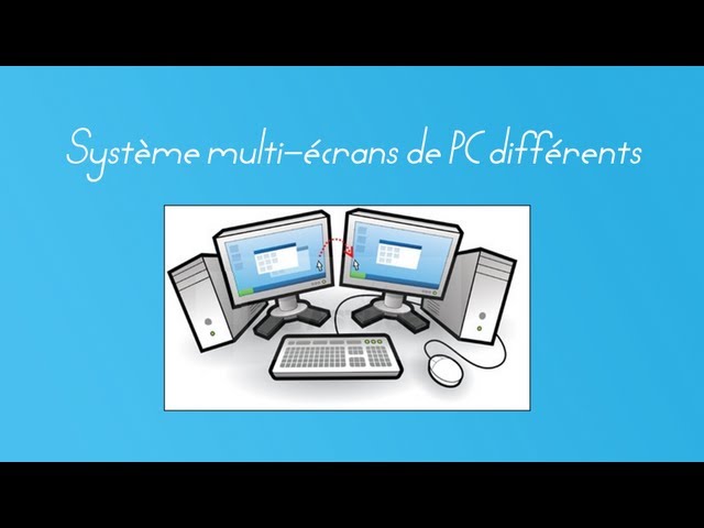 TUTO] Faire un système multi-écrans avec des ordinateurs différents ! [FR]  [HD] 