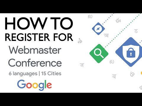 How to Register for Google Webmaster Conference #WMConf2019