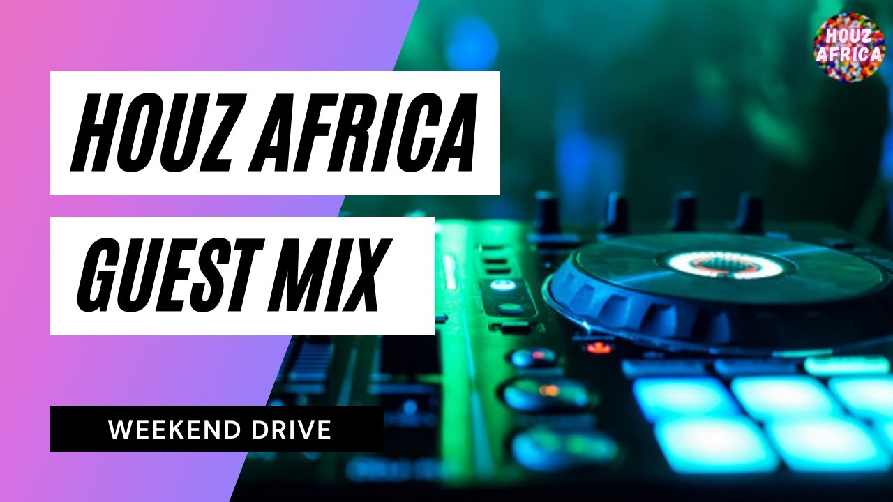 South African House Music 2021 Weekend Drive with DJ Spin YouTube