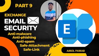 exchange email security | microsoft 365 exchange part 9