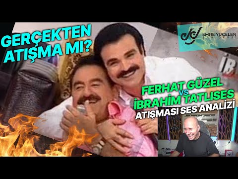 Ferhat Güzel VS İbrahim Tatlıses Atışması Ses Analizi (Gerçekten Atışma Mı ?)