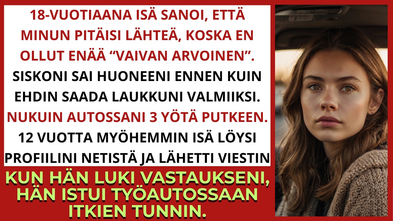 Siskoni lavasti minut, isä heitti ulos 18-vuotiaana – 12 vuotta myöhemmin hän itki viestini takia