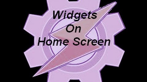 tasker tutorials: widgets for home screen