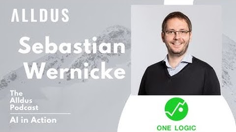 AI in Action E260: Dr. Sebastian Wernicke, Chief Data Scientist at ONE LOGIC