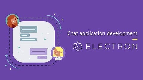 Electron 강좌 : Electron과 NodeJS 그리고 Socket.io를 이용한 채팅 어플리케이션 개발