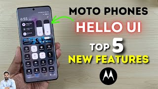 New Hello Ui In Moto Phones Top 5 New Amazing Features