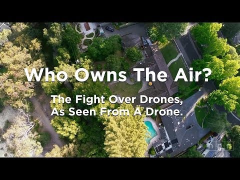 Who Owns The Air? The Fight Over Drones, As Seen From A Drone Instructional Video