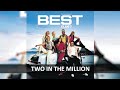 S CLUB 7 TWO IN THE MILLION LYRICS