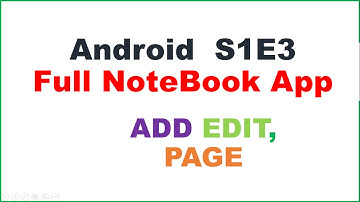 Android Full App Building S1E3 : Costilla NoteBook v1- Add,Edit Page/Activity