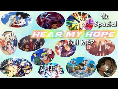 Multifandom MEP: Hear My Hope (1k Special)