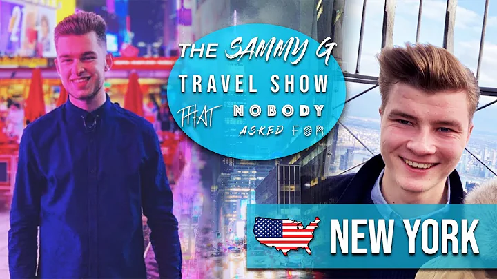 NEW YORK VLOG | Ep 1 | The Sammy G Travel Show That Nobody Asked For