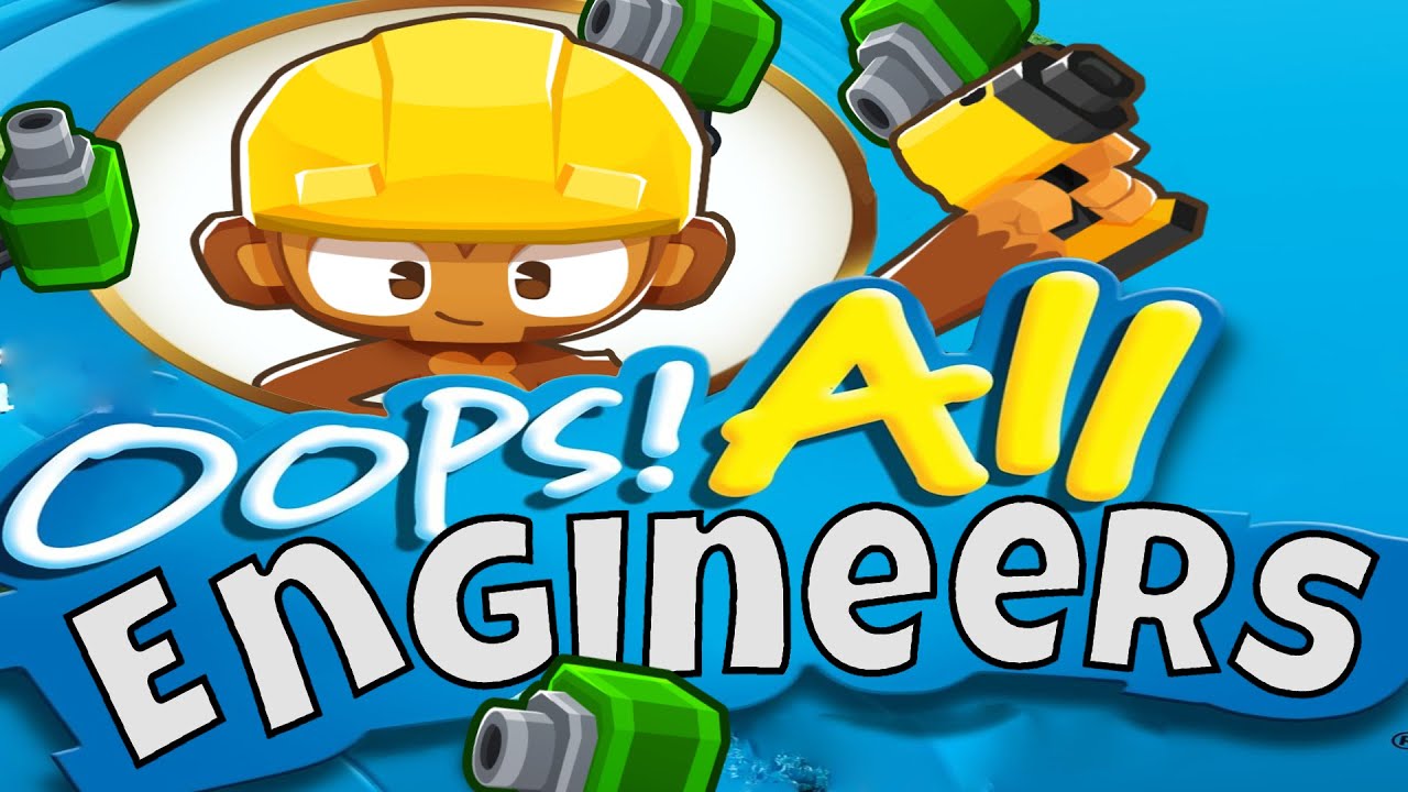 BTD6 But It's ONLY Engineers