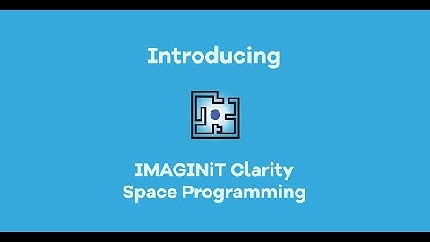 IMAGINiT Clarity Space Programming