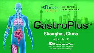 GastroPlus Workshop in Shanghai