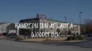 Hampton Inn Atlanta-Woodstock Review - Woodstock , United States of America