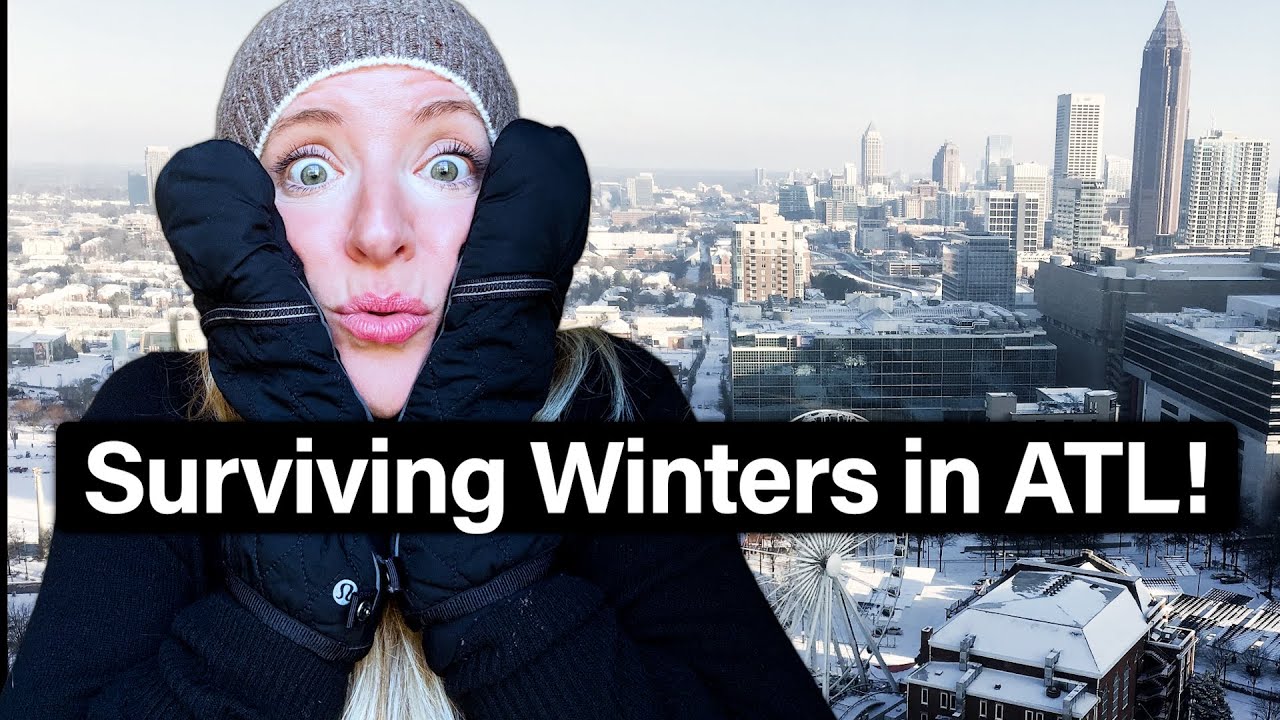 The Reality of Living in Atlanta Georgia During Winter Months 🥶