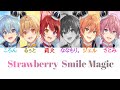 すとぷり/Strawberry Smile Magic【パート分け】