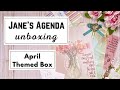 UNBOXING JANE'S AGENDA APRIL THEMED PLANNER SUBSCRIPTION BOX 2022