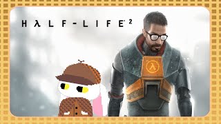【Half-Life 2】20周年を迎えた名作をやっていく