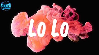 Omah lay - Lo Lo (Lyrics) Resimi