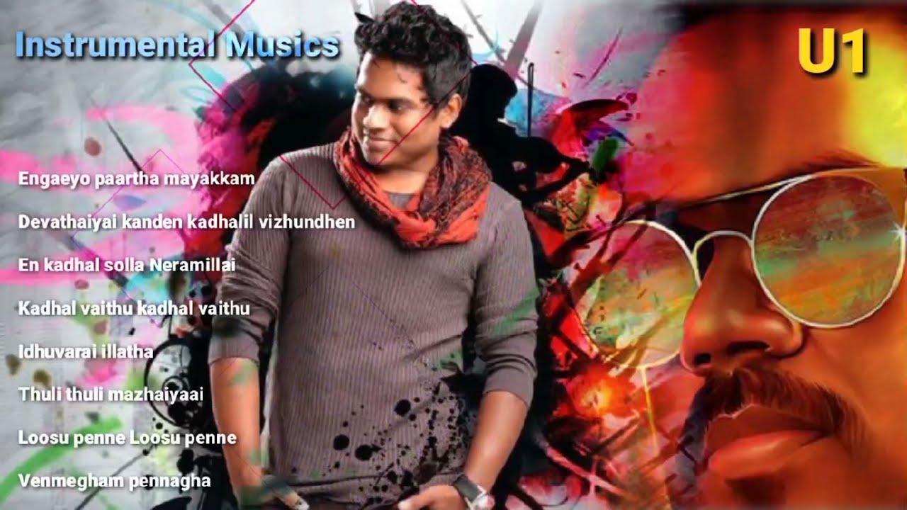 Yuvan Sankar Raja  instrumental Music Songs  U1  yuvan Songs  yuvan bgm  yuvan melody  Relaxing