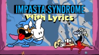 Impasta Syndrome V.s The Doise With Lyrics