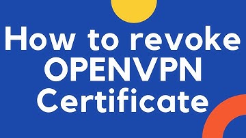 How to revoke openvpn certificate