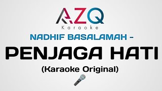 Nadhif Basalamah - Penjaga Hati (Karaoke Version Original)