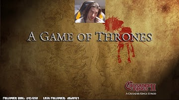 Game of Thrones Mod (CK2) - House Clegane: Part 3