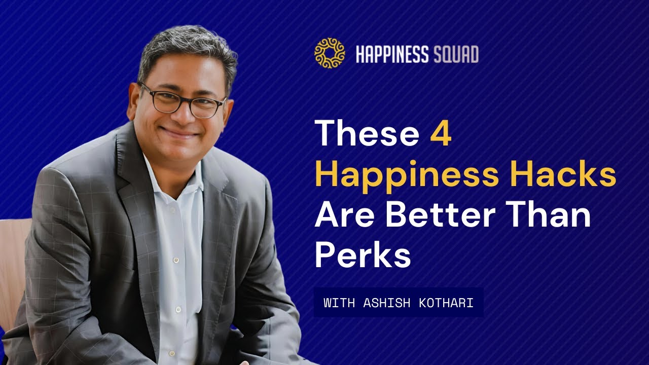 Happiness at Work: 4 Keys to a Joyful Workplace Life 