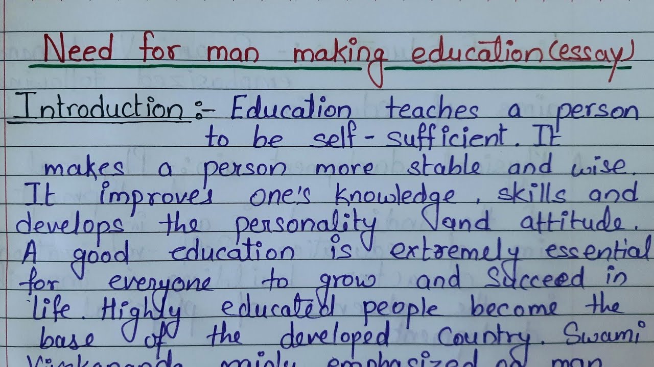 need for man making education essay writing in english