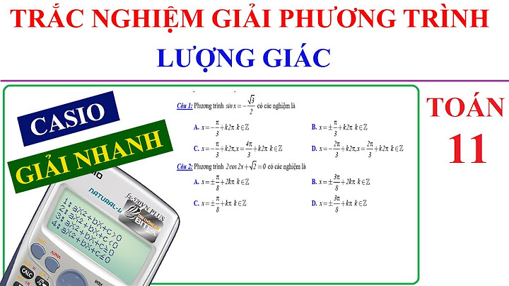 Trắc nghiệm toán 11 phương trình lượng giác năm 2024