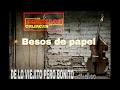 Besos de papel en vivo vol1