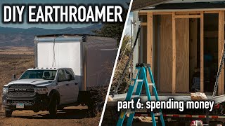 DIY Overland |Tiny House | RAM 5500 Box Truck Expedition Vehicle: Part 6 Spending Money