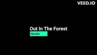 Out In The Forest Vocal - Hoodwinked