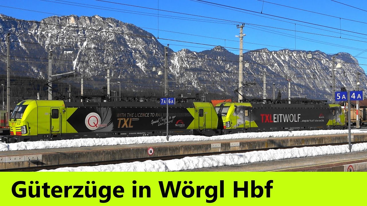 Wörgl Hbf:💪Güterverkehr mit Lokomotion, ÖBB, DB Cargo, TXL , Mercitalia ...