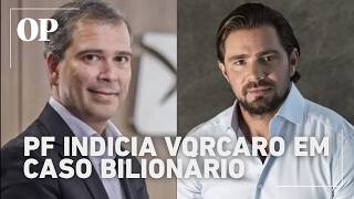 Federal Police indict Daniel Vorcaro and former BRB president in Banco Master investigation