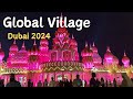 Global Village Dubai 2024 🎡 🇦🇪