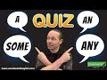 A AN SOME ANY - English Quiz - LIVE English lesson