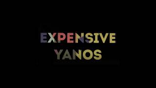 Expensive Yanos Live Stream