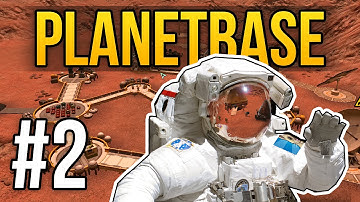 Planetbase - Ep. 2 - SUPER PRODUCTIVE ★ Let